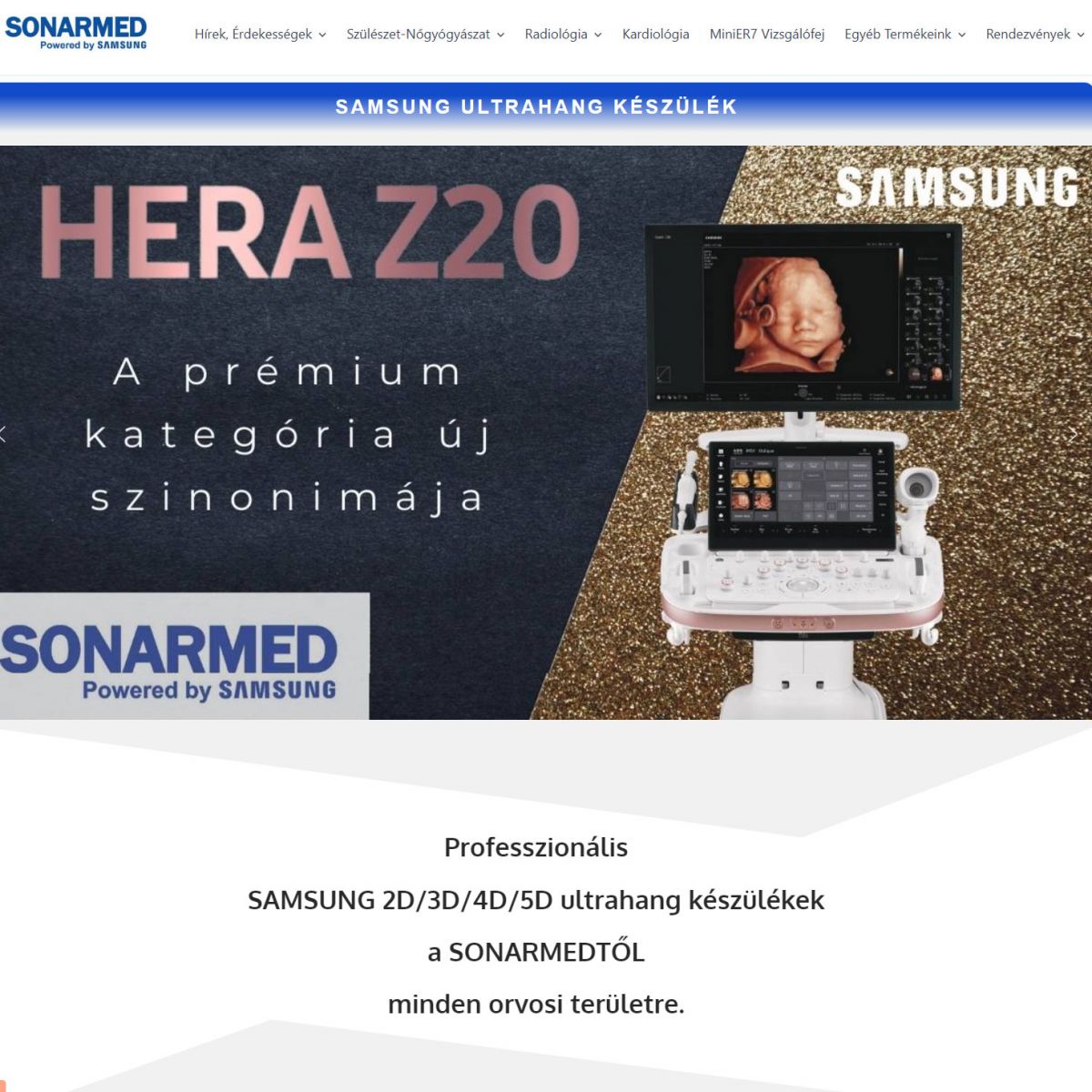 A Samsung ultrahang készülékek szerződött képviselete Magyarországon A Samsung ultrahang készülékek szerződött képviselete Magyarországon